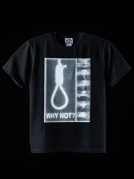 WHY NOT? Tee